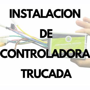 instalación controladora trucada